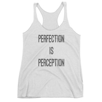 Imperialtop "Perfection Is Perception" Women's Racerback Tank