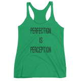 Imperialtop "Perfection Is Perception" Women's Racerback Tank